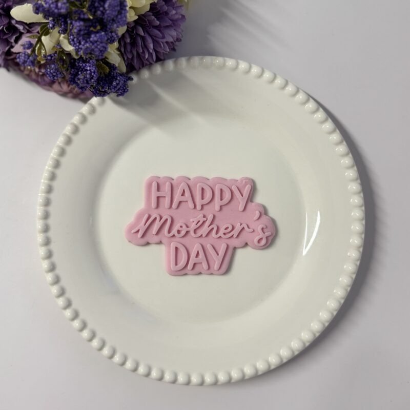 Happy mother's day debosser